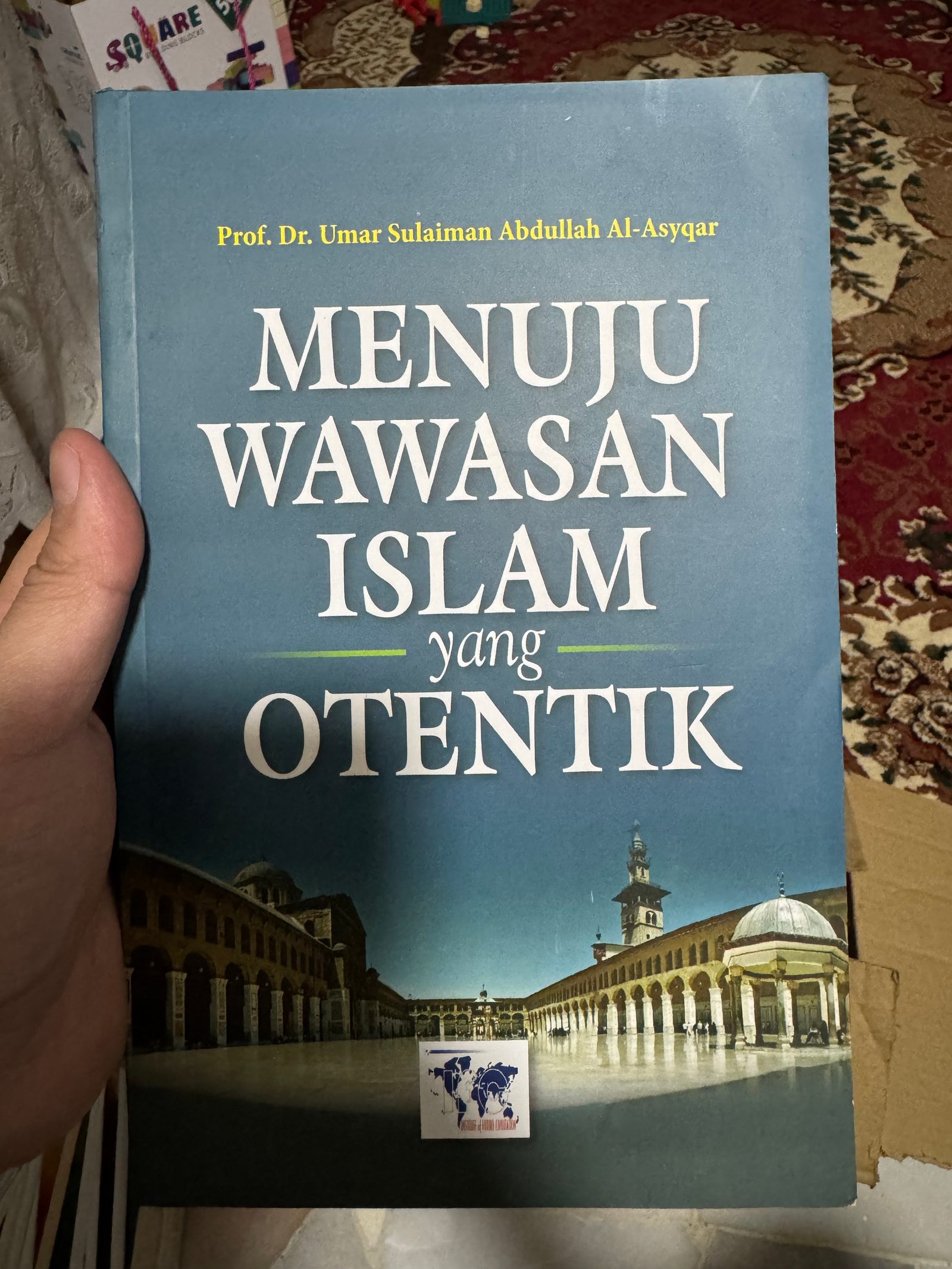MENUJU WAWASAN ISLAM yang OTENTIK
