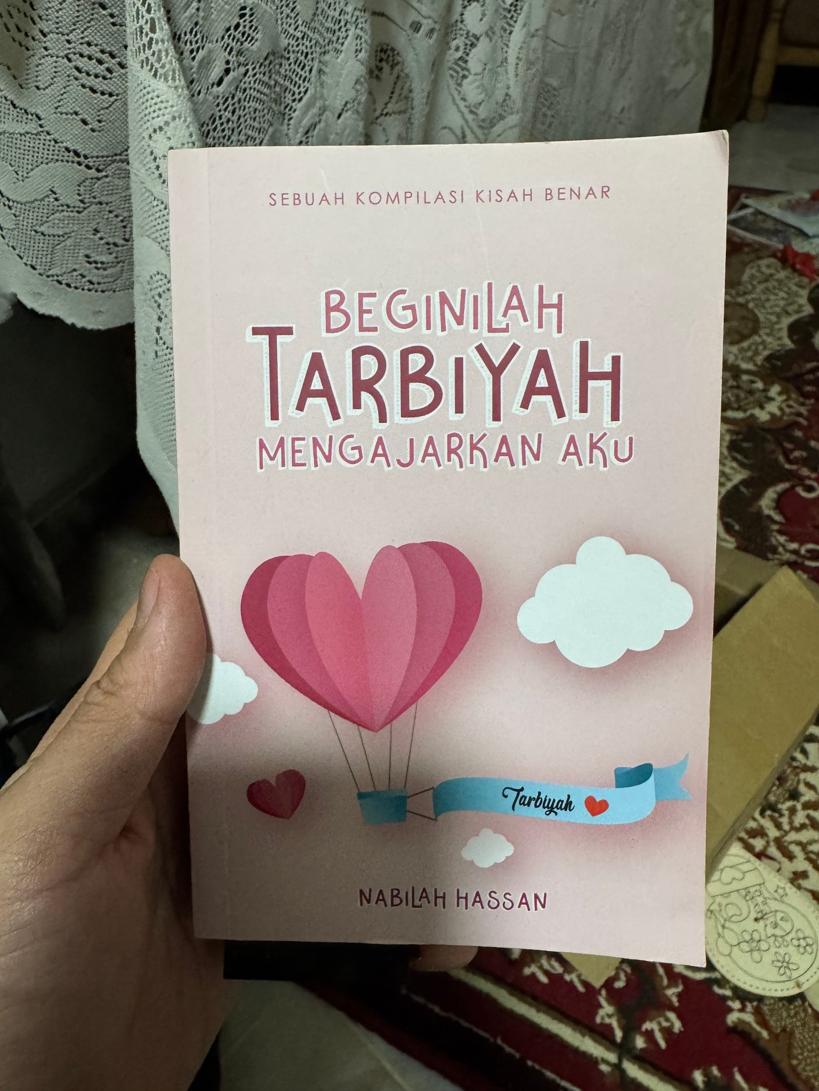 Beginilah Tarbiyah Mengajarkan Aku